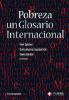 Cover of Pobreza: un glosario internacional, 2010